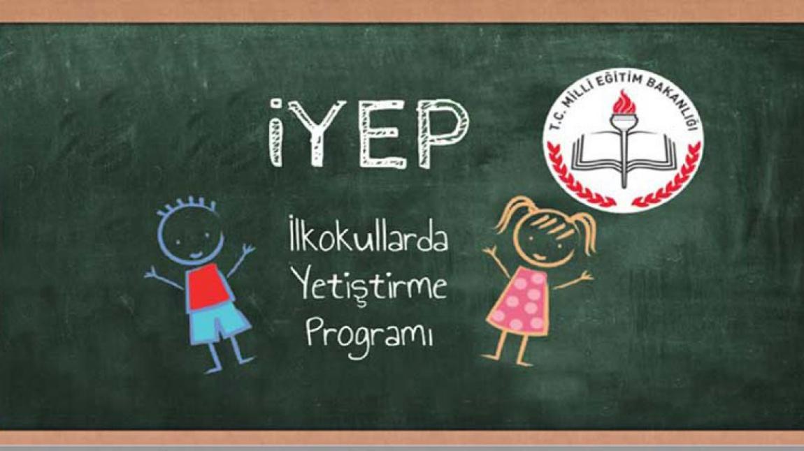 İlkokullarda Yetiştirme Programı (İYEP)